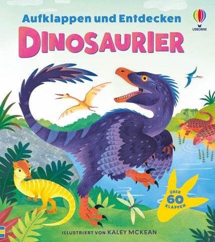Aufklappen und Entdecken: Dinosaurier