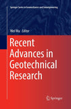 Recent Advances in Geotechnical Research