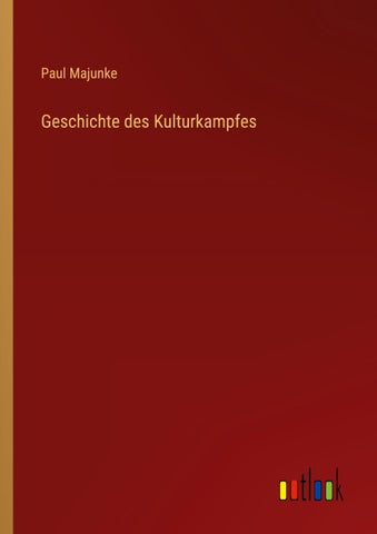 Geschichte des Kulturkampfes