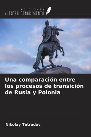 Una comparación entre los procesos de transición de Rusia y Polonia