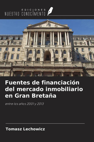 Fuentes de financiación del mercado inmobiliario en Gran Bretaña