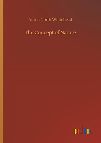The Concept of Nature
