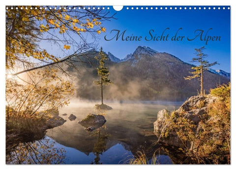 Meine Sicht der Alpen (Wandkalender 2027 DIN A3 quer), CALVENDO Monatskalender