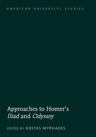 Approaches to Homer’s «Iliad» and «Odyssey»