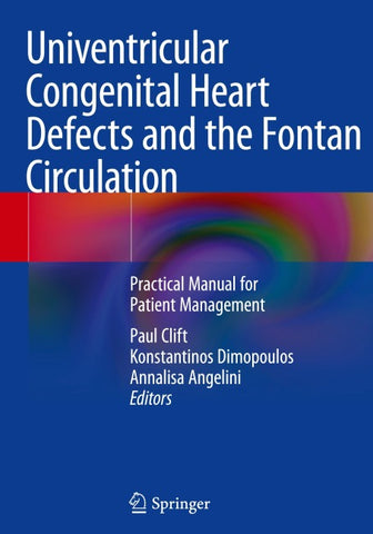 Univentricular Congenital Heart Defects and the Fontan Circulation