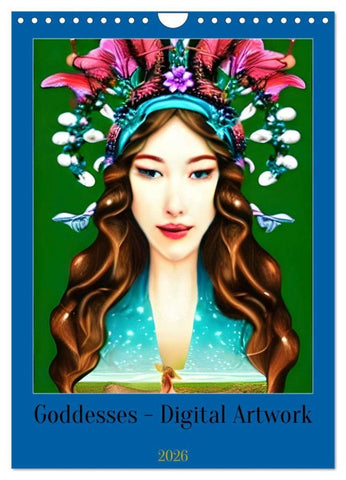 Goddesses - Digital Artwork (Wall Calendar 2026 DIN A4 portrait), CALVENDO 12 Month Wall Calendar
