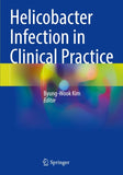 Helicobacter Infection in Clinical Practice