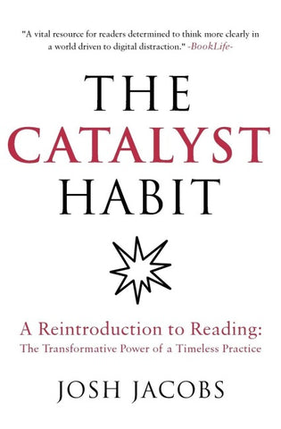 The Catalyst Habit