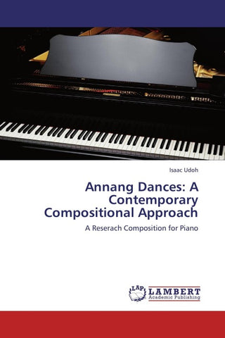 Annang Dances: A Contemporary Compositional Approach