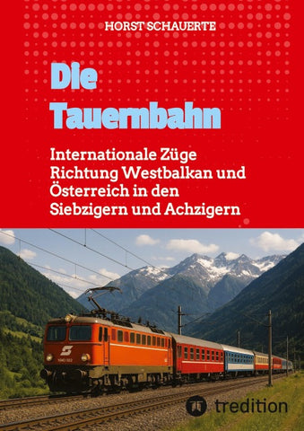Die Tauernbahn