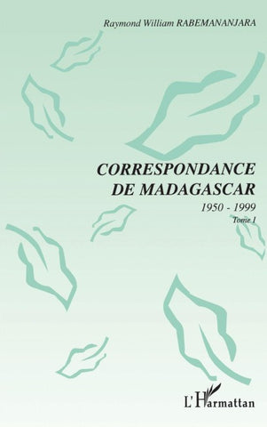 CORRESPONDANCE DE MADAGASCAR 1950-1999
