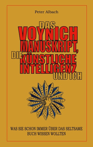 Das Voynich-Manuskript, die Künstliche Intelligenz und ich