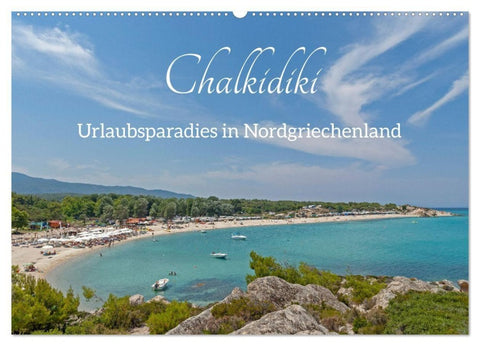 Chalkidiki - Urlaubsparadies in Nordgriechenland (Wandkalender 2027 DIN A2 quer), CALVENDO Monatskalender