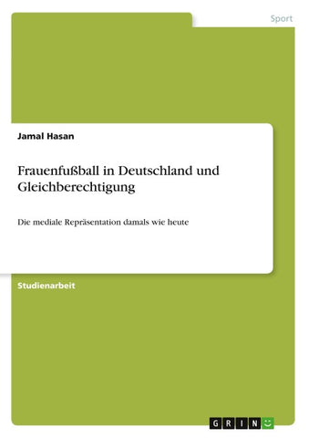 Frauenfußball in Deutschland und Gleichberechtigung