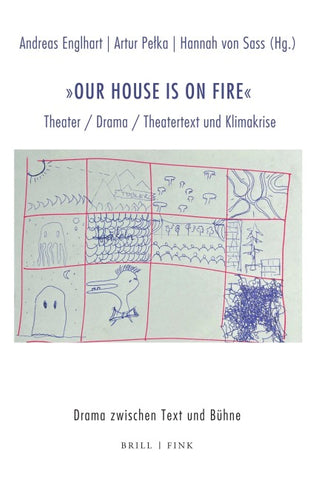 „Our house is on fire“