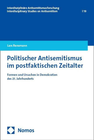 Politischer Antisemitismus im postfaktischen Zeitalter