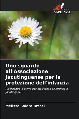 Uno sguardo all'Associazione Jacutinguense per la protezione dell'infanzia
