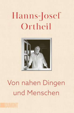 Von nahen Dingen und Menschen