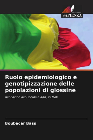 Ruolo epidemiologico e genotipizzazione delle popolazioni di glossine