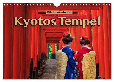 Kyotos Tempel - Bilder aus Japan (Wandkalender 2026 DIN A4 quer), CALVENDO Monatskalender