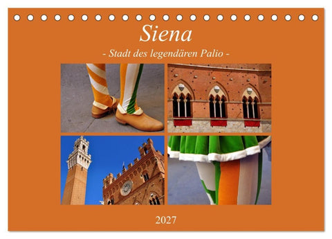 Siena - Stadt des legendären Palio (Tischkalender 2027 DIN A5 quer), CALVENDO Monatskalender