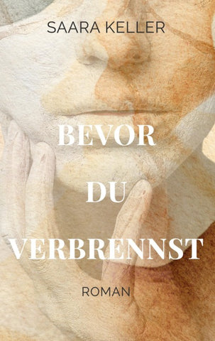 Bevor du verbrennst