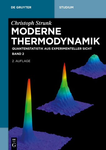 Christoph Strunk: Moderne Thermodynamik / Quantenstatistik aus experimenteller Sicht