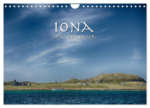 Iona. Insel der Pilger (Wandkalender 2027 DIN A4 quer), CALVENDO Monatskalender
