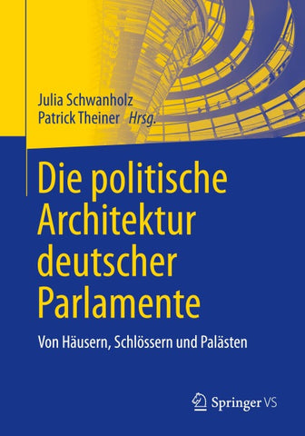 Die politische Architektur deutscher Parlamente