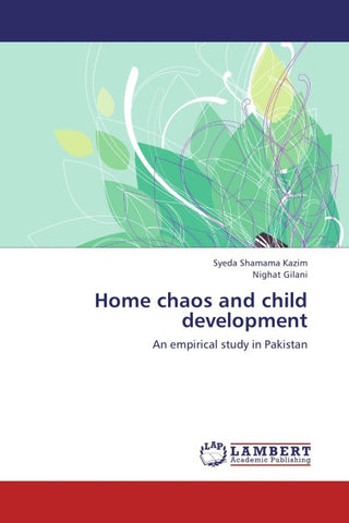 Home chaos and child development