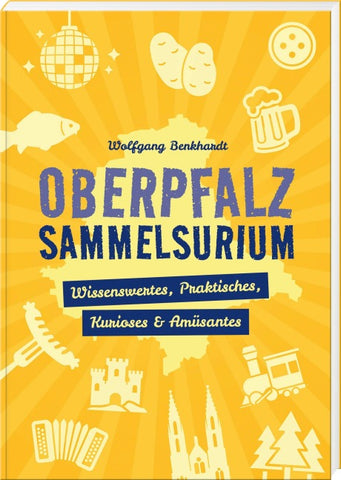 Oberpfalz Sammelsurium