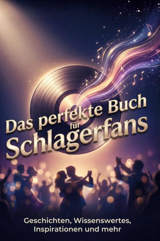Das perfekte Buch für Schlagerfans