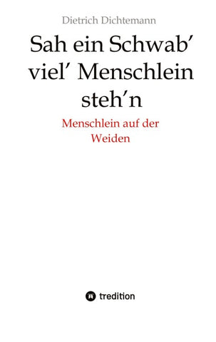 Sah ein Schwab' viel' Menschlein steh'n