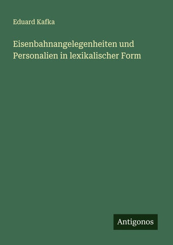 Eisenbahnangelegenheiten und Personalien in lexikalischer Form