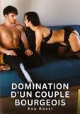 Domination d'un couple bourgeois