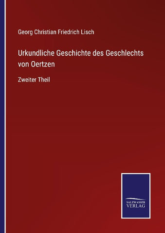 Urkundliche Geschichte des Geschlechts von Oertzen