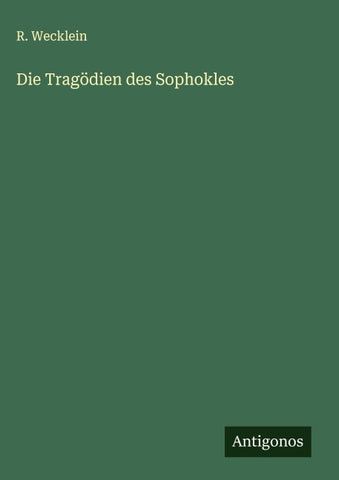 Die Tragödien des Sophokles
