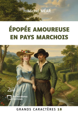 Epopée amoureuse en pays marchois