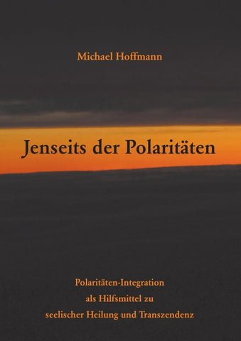 Jenseits der Polaritäten