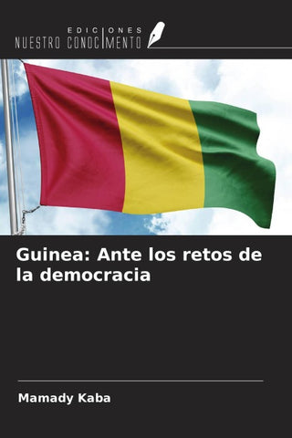 Guinea: Ante los retos de la democracia
