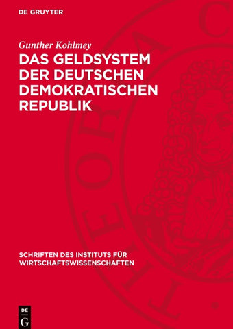 Das Geldsystem der Deutschen Demokratischen Republik