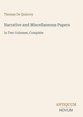 Narrative and Miscellaneous Papers