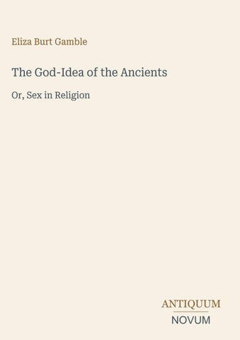 The God-Idea of the Ancients