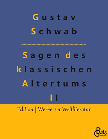 Sagen des klassischen Altertums - Teil 2