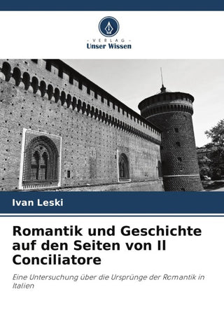 Romantik und Geschichte auf den Seiten von Il Conciliatore