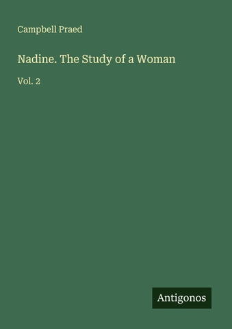 Nadine. The Study of a Woman
