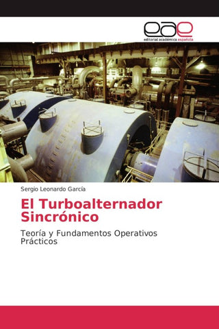 El Turboalternador Sincrónico