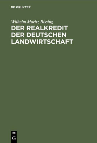 Der Realkredit der deutschen Landwirtschaft