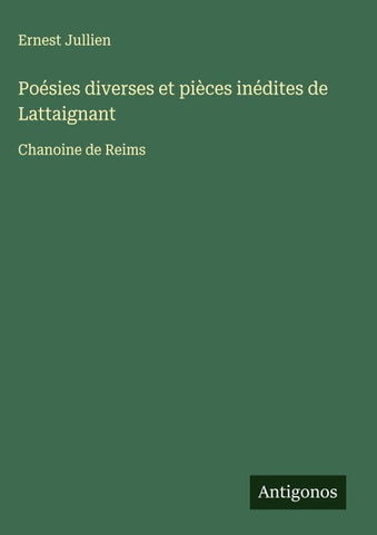 Poésies diverses et pièces inédites de Lattaignant