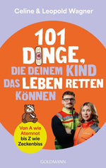 101 Dinge, die deinem Kind das Leben retten können